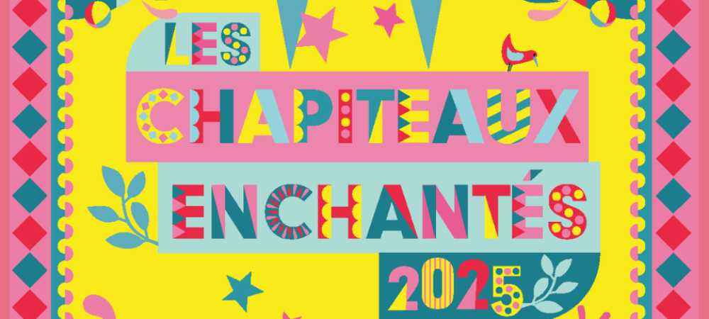 Les chapiteaux enchantés