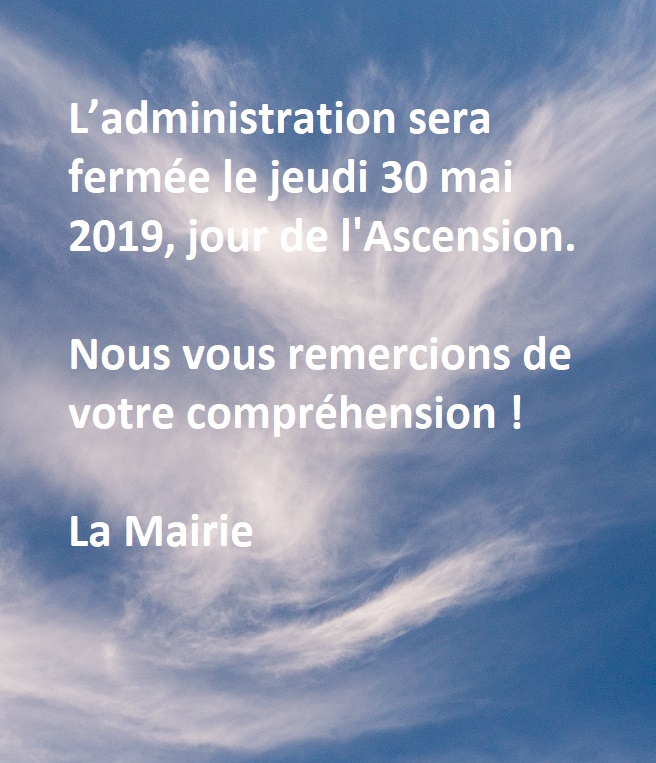 Fermeture durant l'Ascension