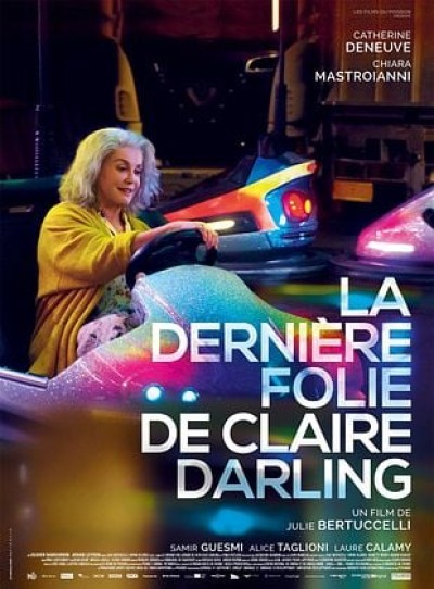 Film : "La dernière folie de Claire Darling" Film : "La dernière folie de Claire Darling"